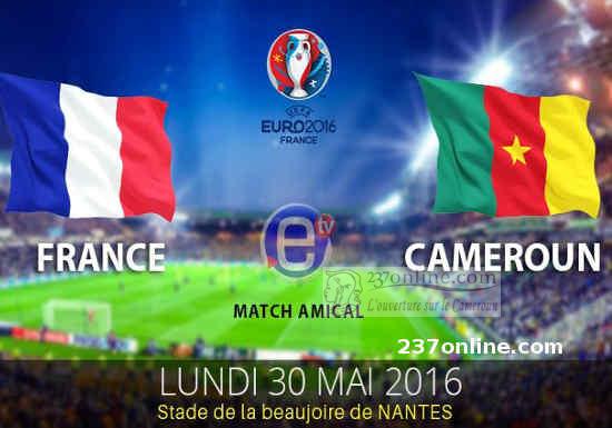 Cameroun-France: Match choc ce 30 mai 2016 à Nantes