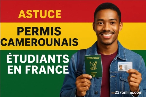 Permis antidaté : L’astuce des étudiants camerounais en France pour conduire légalement
